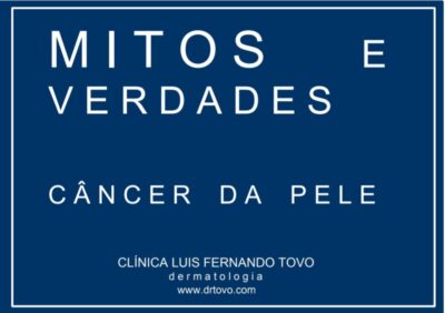 Câncer da Pele: Mitos e Fatos